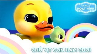 Ca khúc Chú vịt con ham chơi (5)