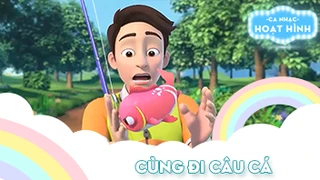 Ca khúc Cùng đi câu cá