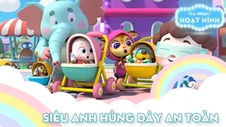 Ca khúc Siêu anh hùng dây an toàn