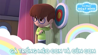 Ca khúc Gà trống mèo con và cún con (7)