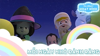 Ca khúc Mỗi ngày nhớ đánh răng (5)