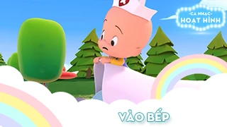 Ca khúc Vào bếp (5)