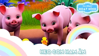Ca khúc Heo con ham ăn (9)