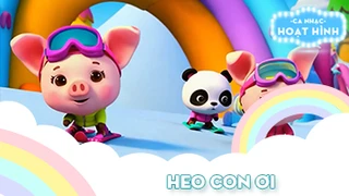 Ca khúc Heo con ơi (3)