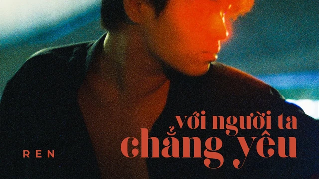 Với Người Ta Chẳng Yêu - Official Music Video