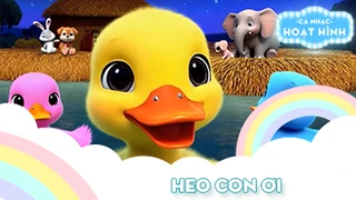 Ca khúc Heo con ơi (6)