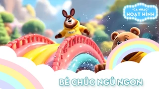 Ca khúc Bé chúc ngủ ngon