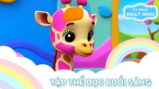 Ca khúc Tập thể dục buổi sáng (57)