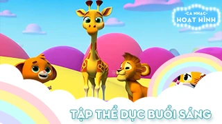 Ca khúc Tập thể dục buổi sáng (56)