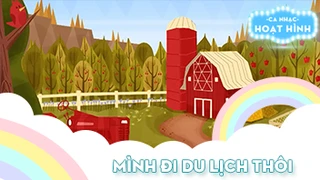 Ca khúc Mình đi du lịch thôi (7)