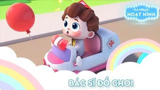 Ca khúc Bác sĩ đồ chơi (3)