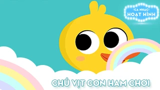 Ca khúc Chú vịt con ham chơi (17)