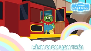 Ca khúc Mình đi du lịch thôi (13)