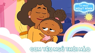 Ca khúc Con yêu ngủ thôi nào (3)