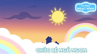 Ca khúc Chúc bé ngủ ngon (15)