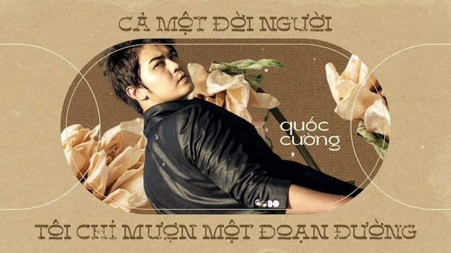 Cả Một Đời Người Tôi Chỉ Mượn Một Đoạn Đường - Quốc Cường