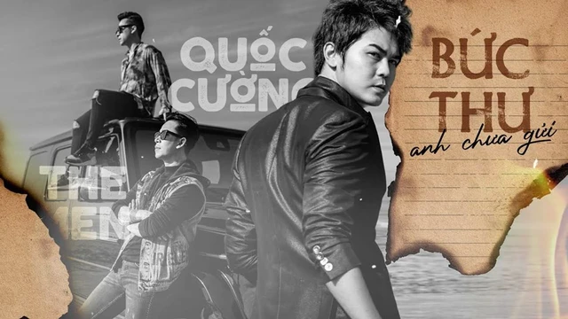 Bức Thư Anh Chưa Gửi - Quốc Cường ft The Men