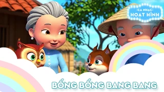 Ca khúc Bống bống bang bang (33)