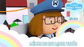 Ca khúc Mình đi du lịch thôi (19)