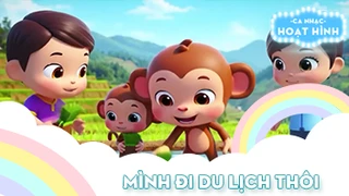 Ca khúc Mình đi du lịch thôi (16)