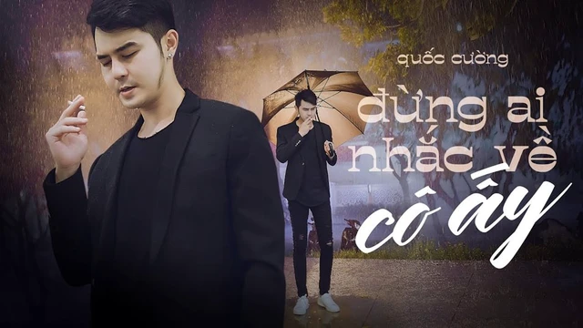 Đừng Ai Nhắc Về Cô Ấy - Quốc Cường Cover