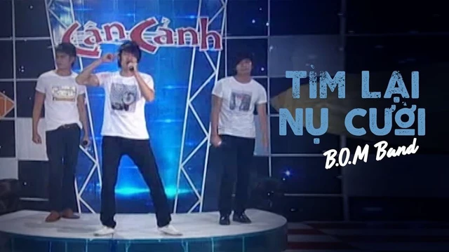 Tìm Lại Nụ Cười - B.O.M Band Live