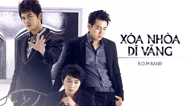 Xóa Nhòa Dĩ Vãng - B.O.M Band | OFFICIAL MUSIC VIDEO