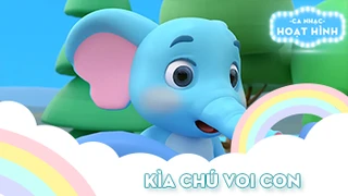 Ca khúc Kìa chú voi con