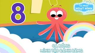 Liên khúc Cá bống và Mình tập đánh răng