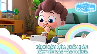 Liên khúc Bệnh đậu mùa nhãn dán và Hãy vứt rác vào thùng