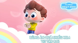 Liên khúc Đừng ăn quá nhiều kem và Vịt tập bơi