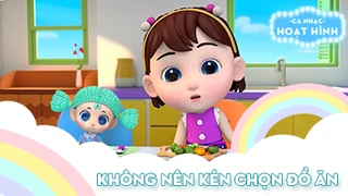 Ca khúc Không nên kén chọn đồ ăn