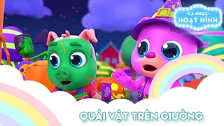 Ca khúc Quái vật trên giường