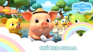 Ca khúc Chú heo ngoan