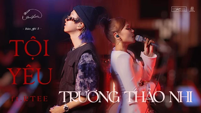 Tội Yêu - TRƯƠNG THẢO NHI ft RTEE