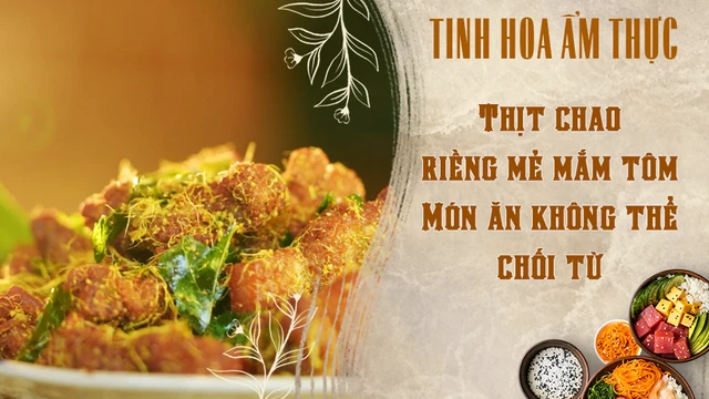 Thịt chao riềng mẻ mắm tôm - Món ăn không thể chối từ