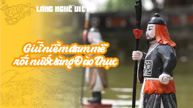 Giữ niềm đam mê rối nước làng Đào Thục