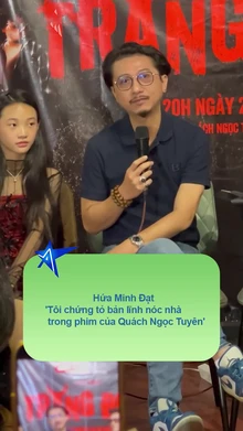 Hứa Minh Đạt- 'Tôi chứng tỏ bản lĩnh nóc nhà trong phim của Quách Ngọc Tuyên'