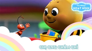 Ca khúc Chị ong chăm chỉ